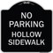 Signmission No Parking Hollow Sidewalk Heavy-Gauge Aluminum Architectural Sign, 18" x 18", BS-1818-23726 A-DES-BS-1818-23726 - alternate 1